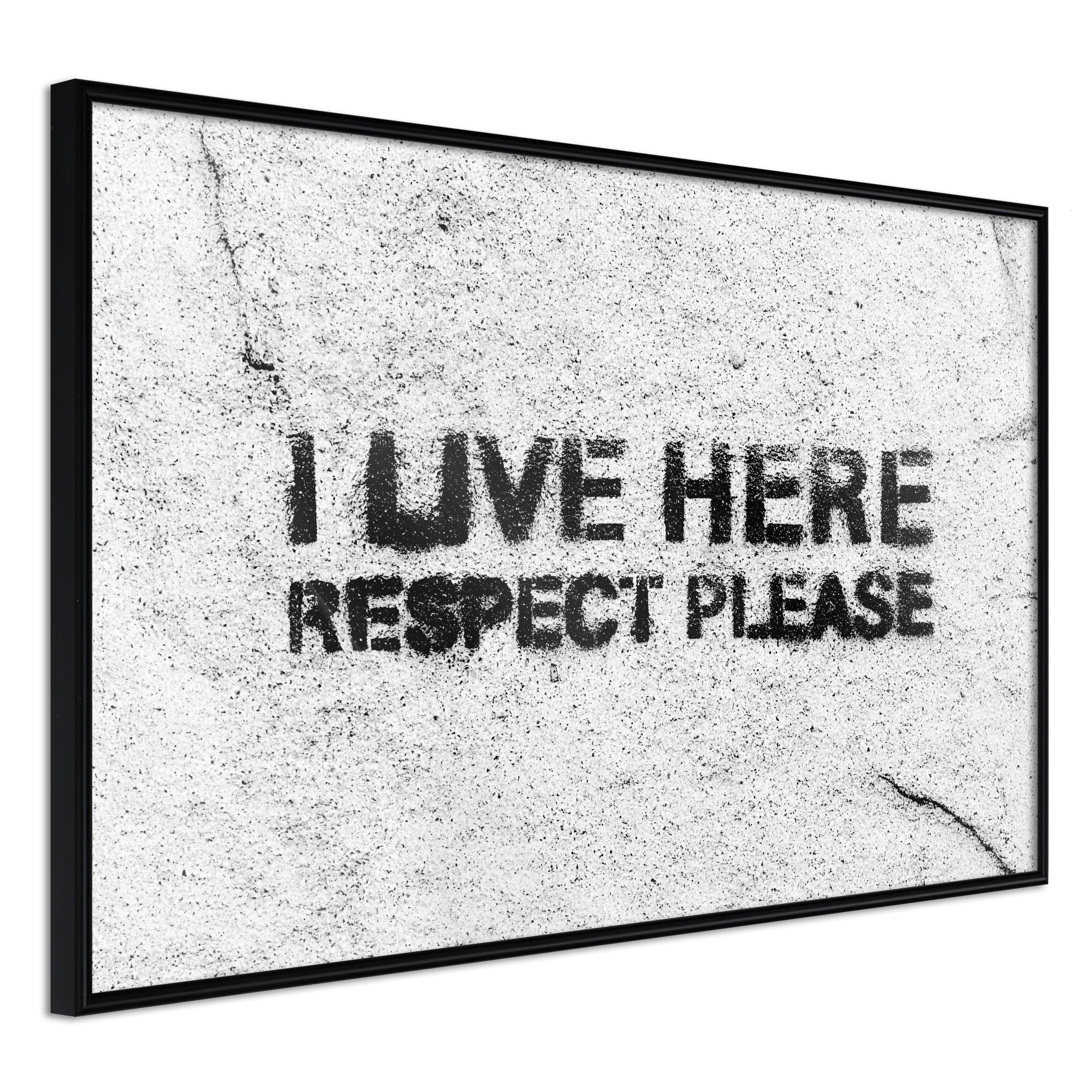 Sort Plakat Live Here Respect Please Ramme - Boligcenter Plakater  - 5901493645929