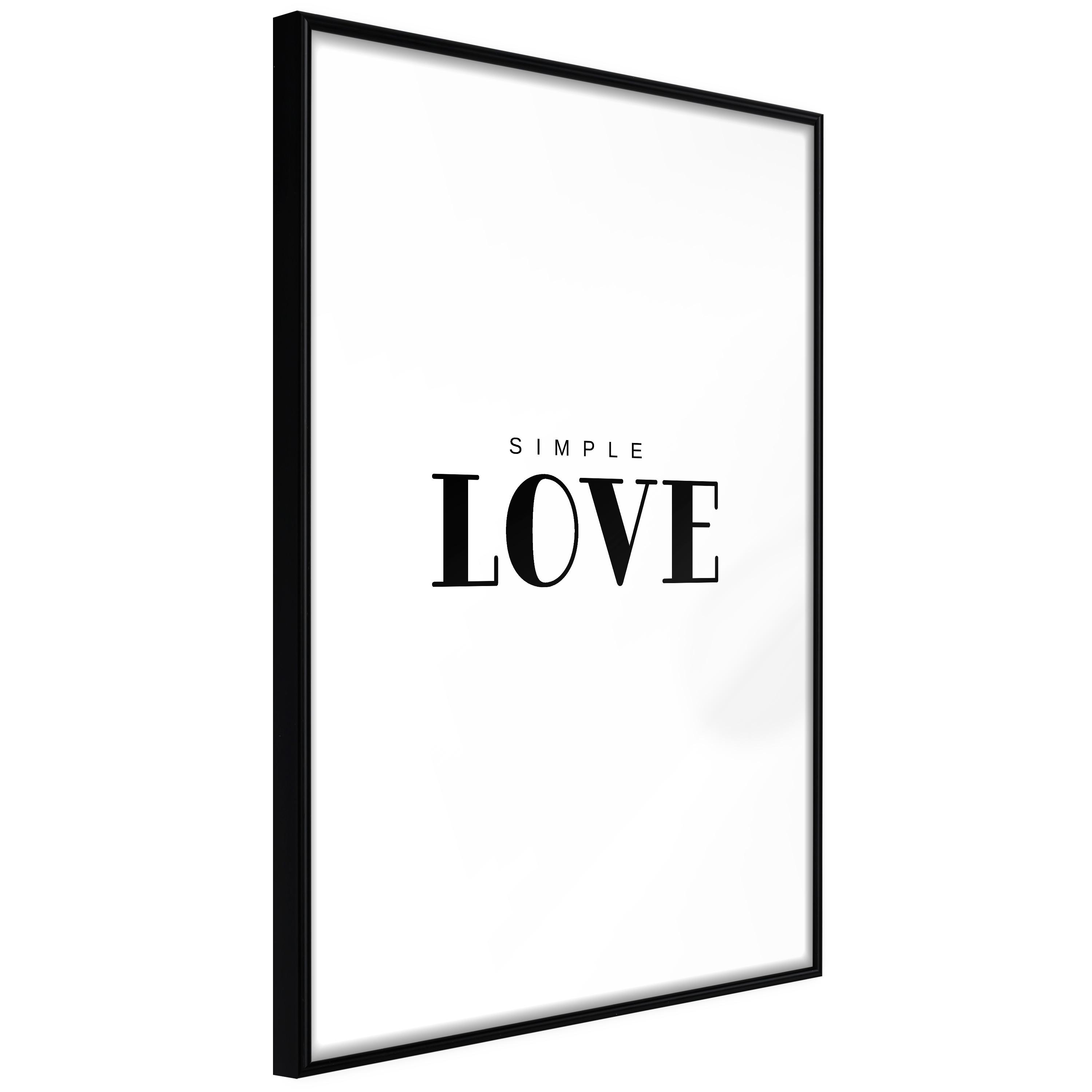 Sort Plakat Simple Love Ramme - Boligcenter Plakater  - 5904419697958