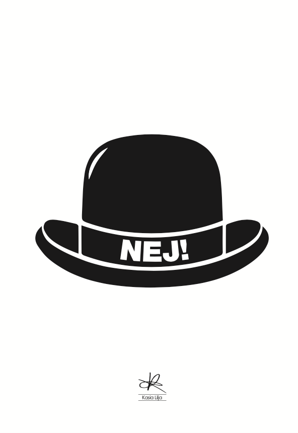 Plakat Nej Hat - Kasia Lilja Plakater  - 5710495006184