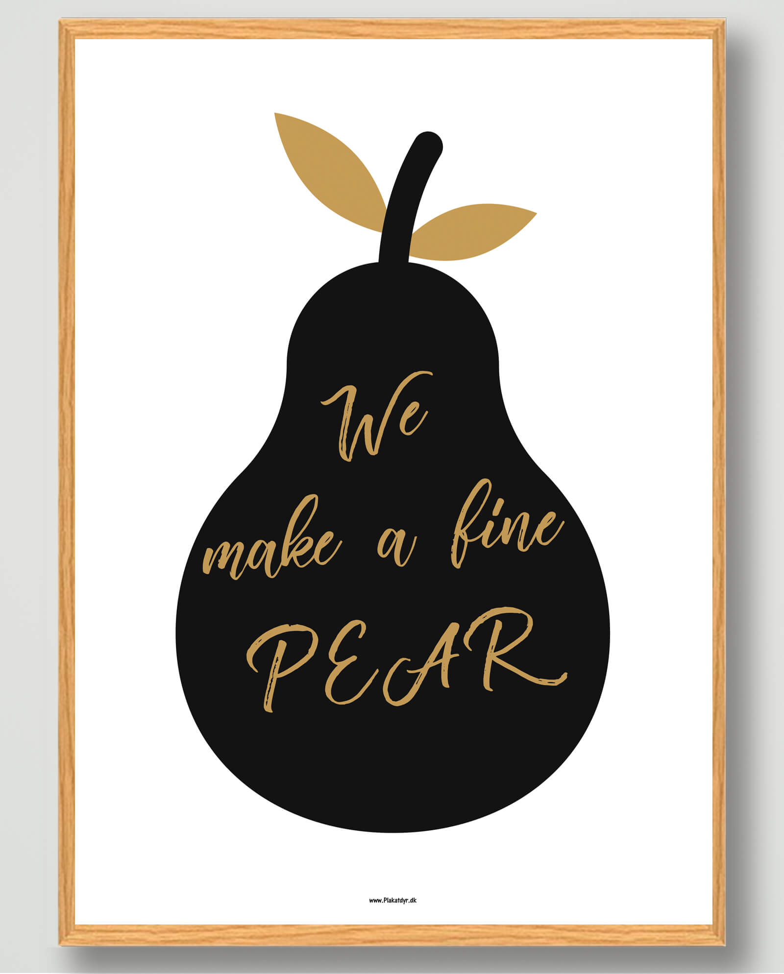Make Fine Pear Plakat - Plakatdyr.dk Plakater