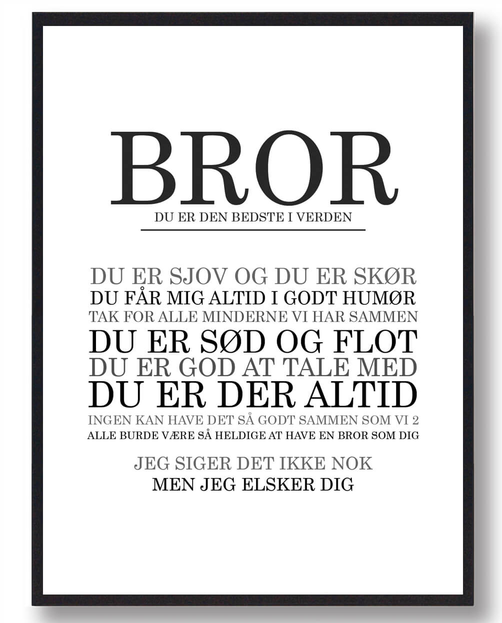 Bror Den Bedste Plakat - Plakatdyr.dk Plakater
