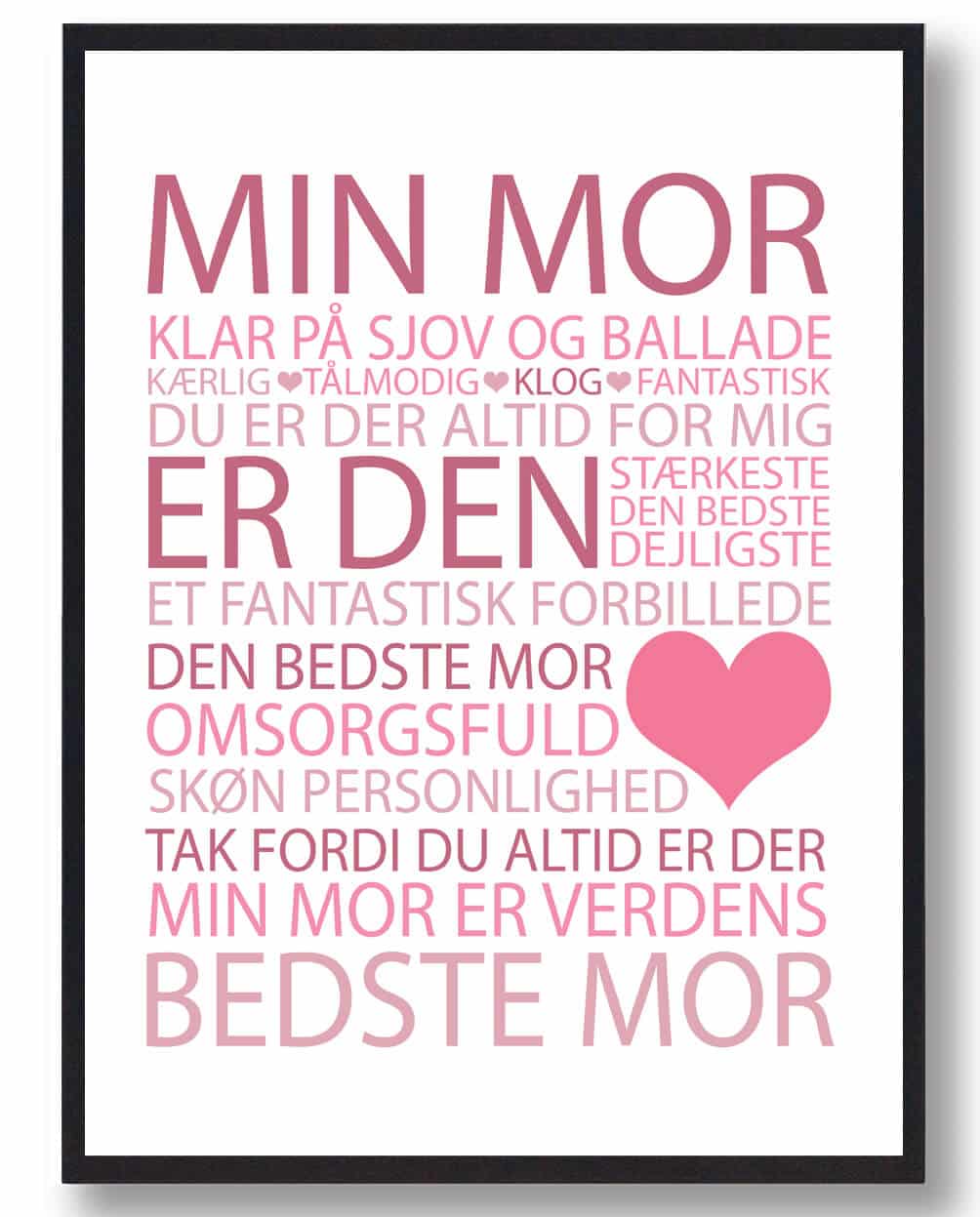 Lyserød Min Mor Plakat - Plakatdyr.dk Plakater