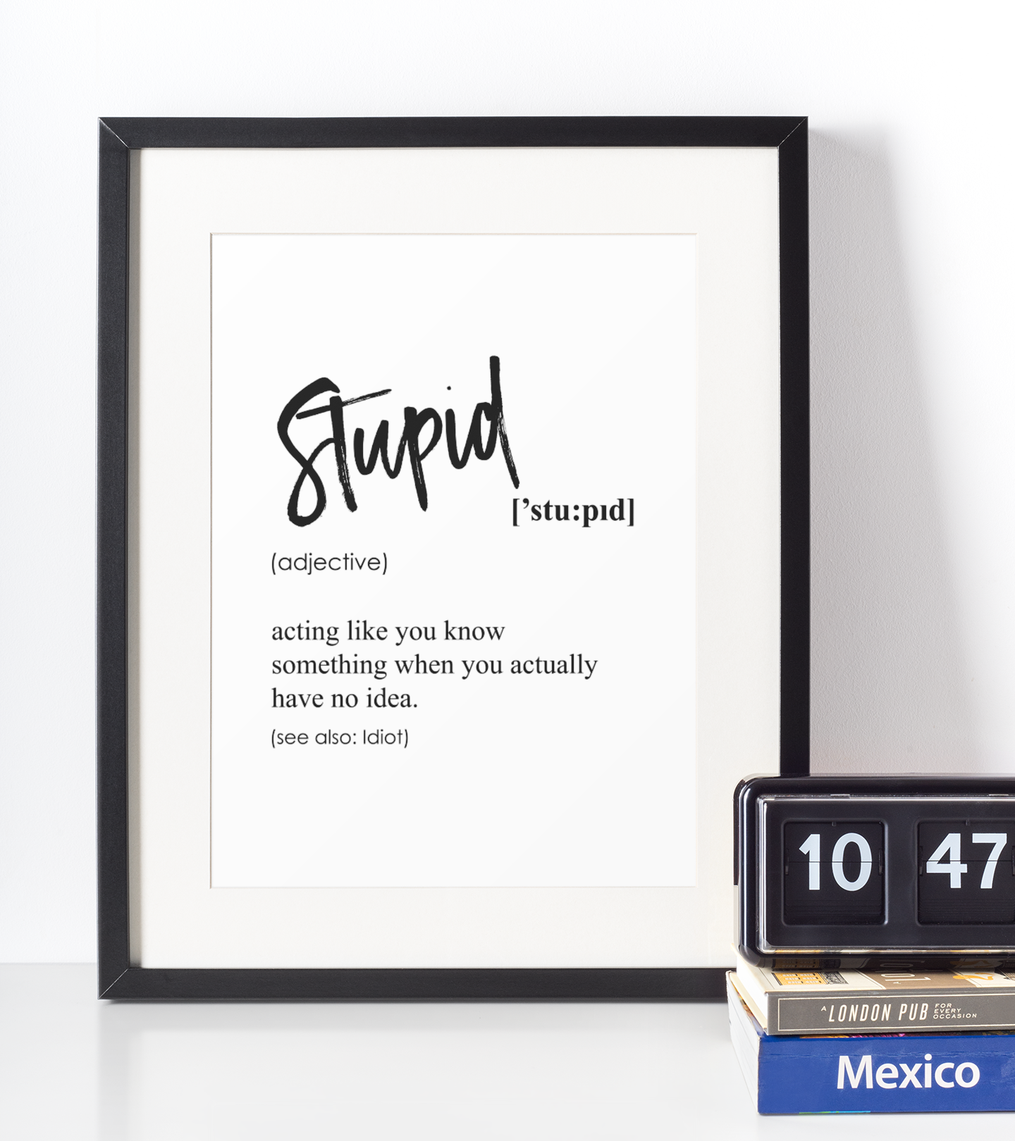 Stupid Definition Plakat - Just Karikatur Plakater
