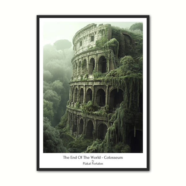 The End The World Colosseum - Plakat Portalen Plakater