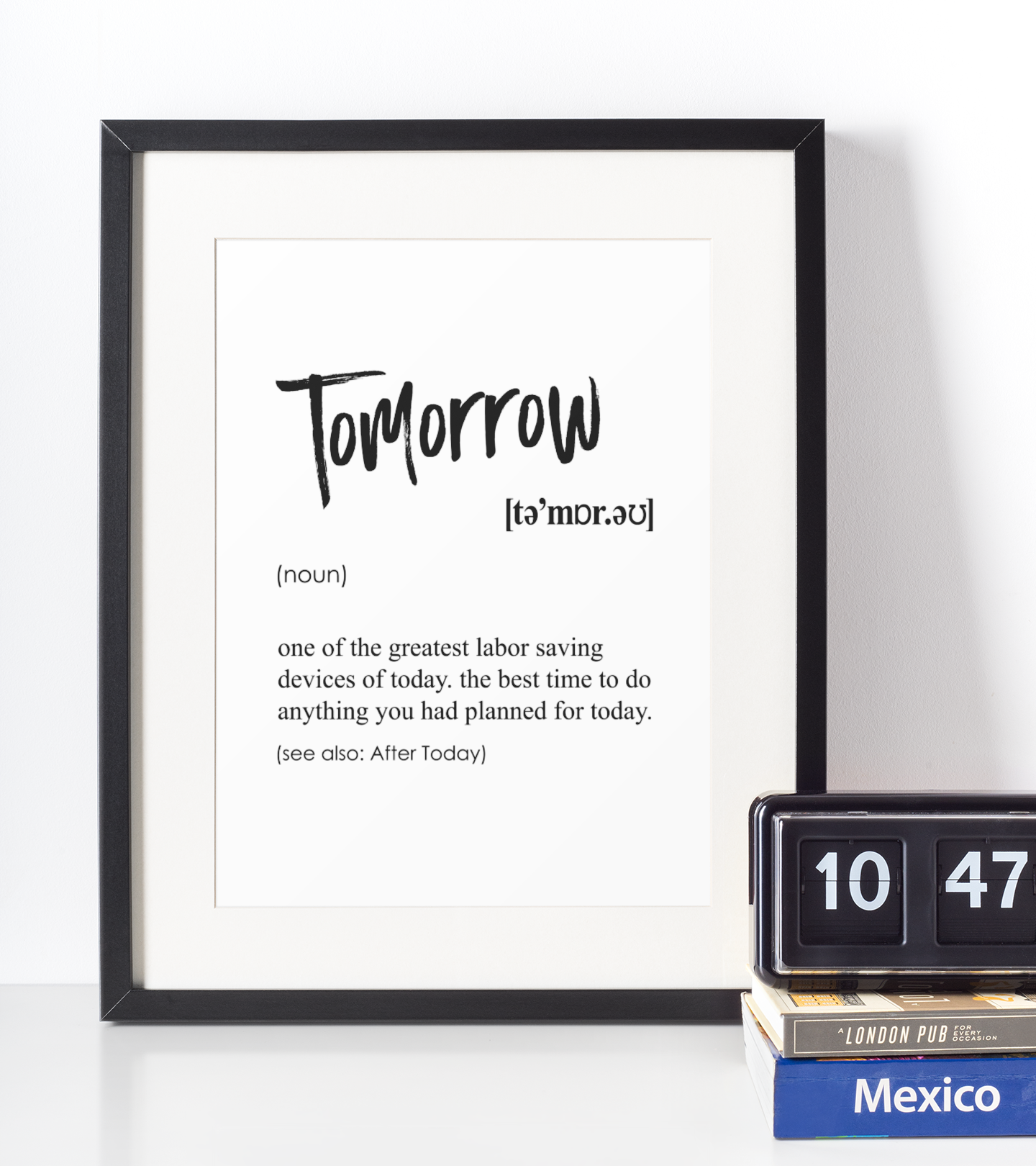Tomorrow Definition Plakat - Just Karikatur Plakater