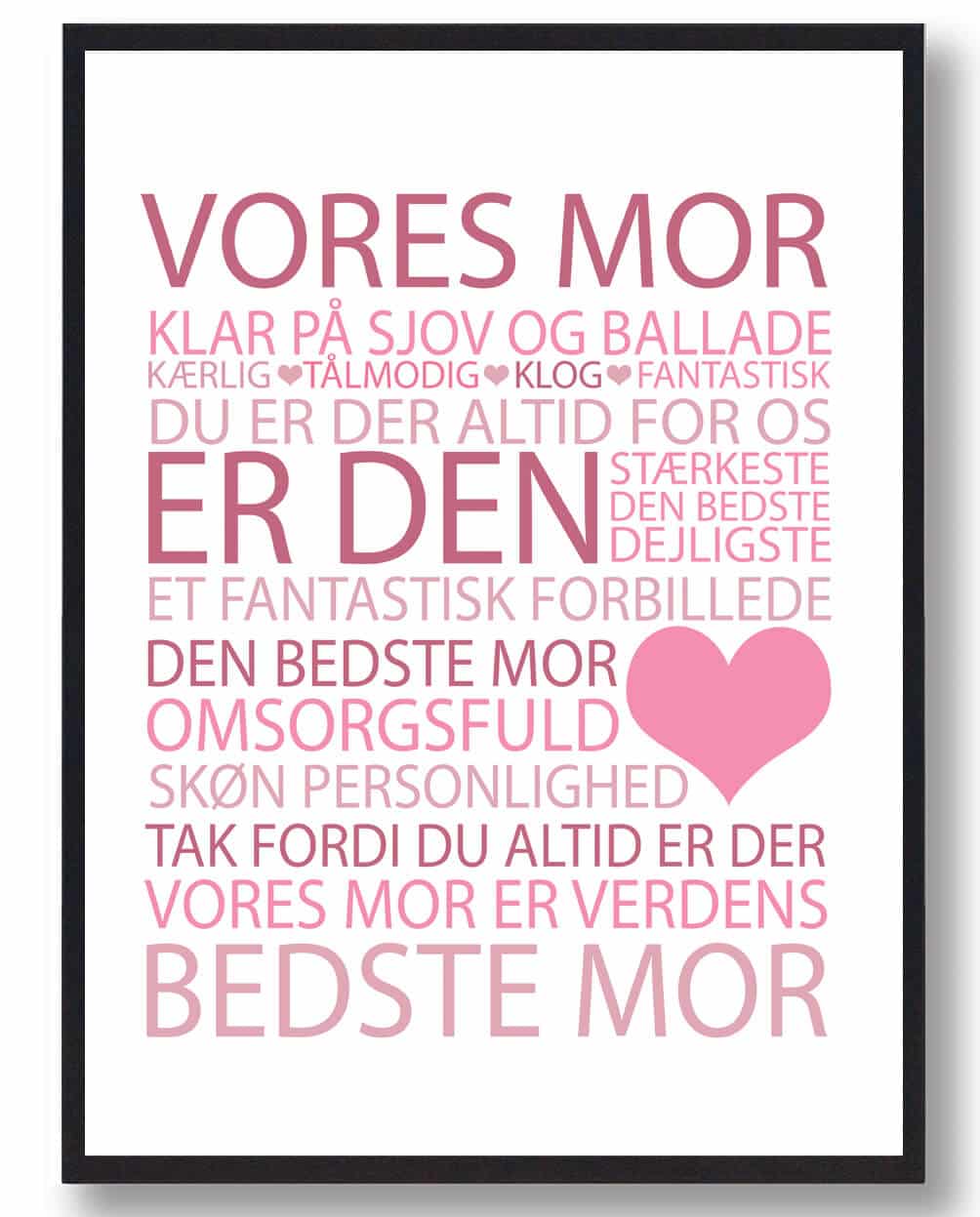 Lyserød Vores Mor Plakat - Plakatdyr.dk Plakater