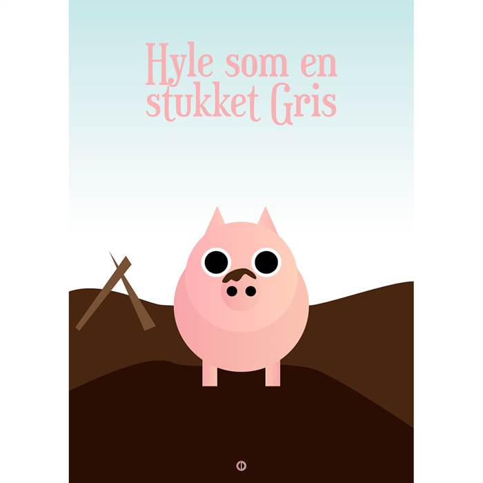 Citatplakat Ampquothyle Som Stukket Grisampquot Plakat 30x42 - Citatplakat Plakater  - 206252