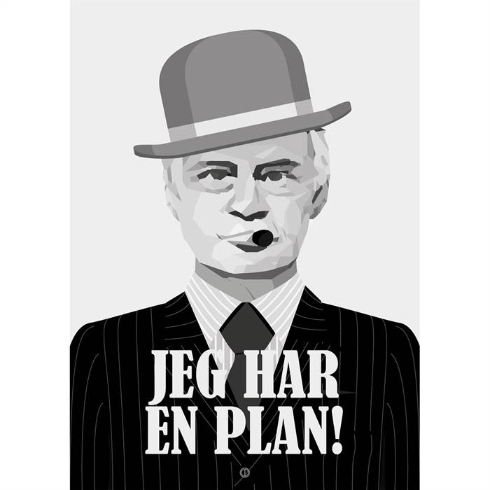 Citatplakat Ampquotjeg Har Planampquot Plakat - Citatplakat Plakater