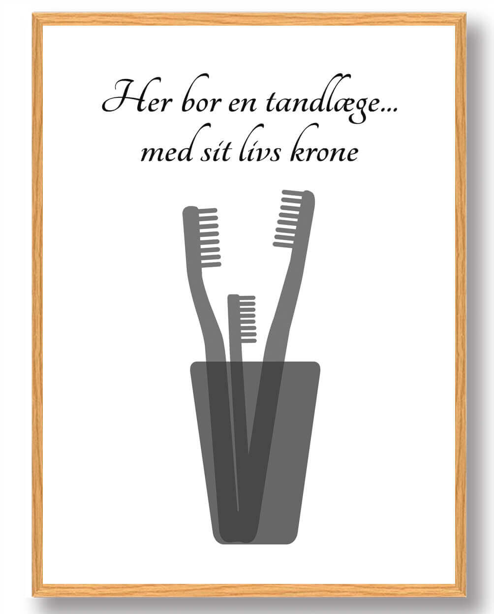 Her Bor Tandlæge Plakat - Plakatdyr.dk Plakater