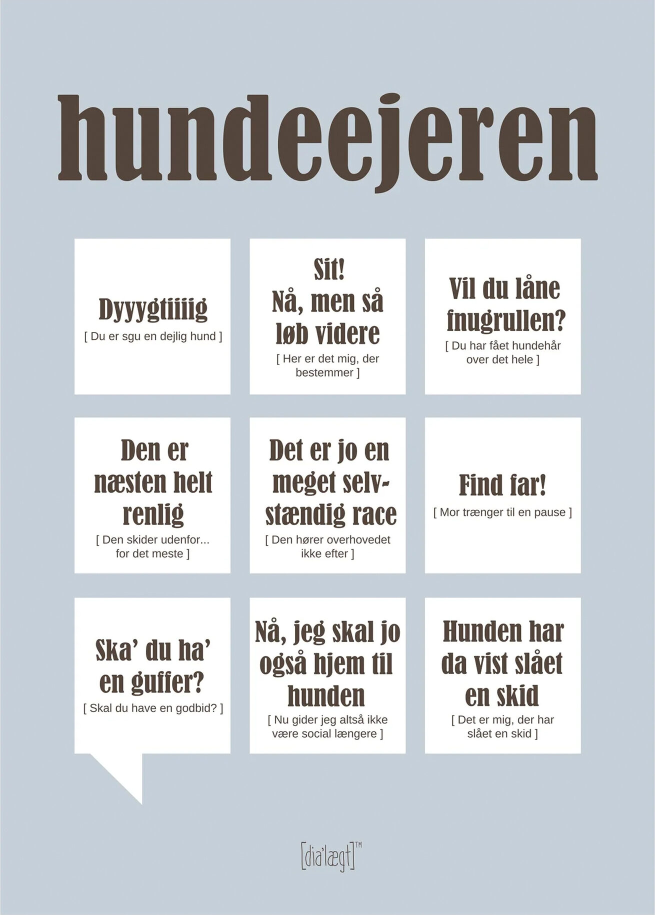 Rosa Hundeejeren Dialægt - Dialægt Plakater