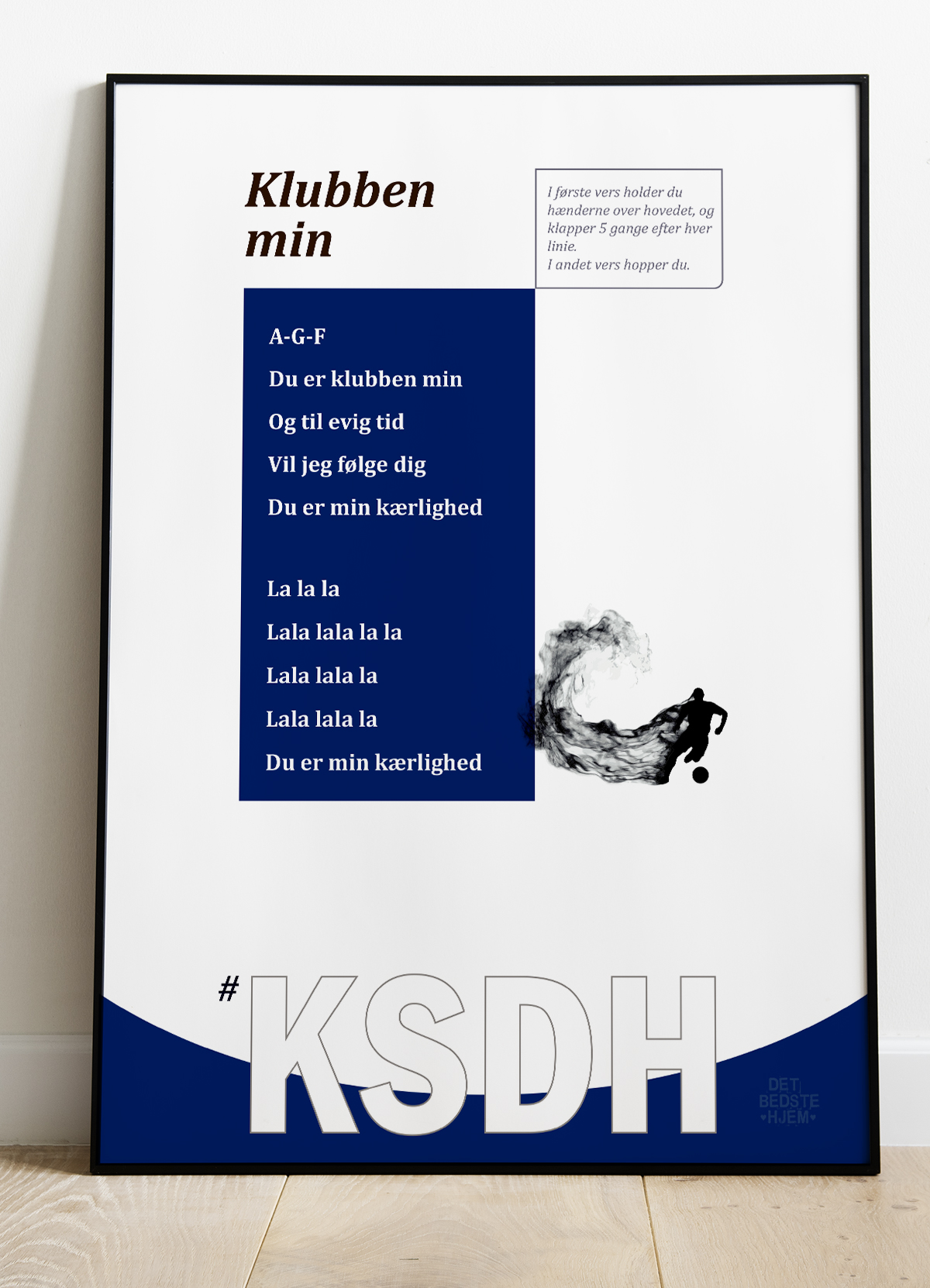 Kom Hviiie Fansang Plakat Klubben Min 199 - Det Bedste Hjem Plakater