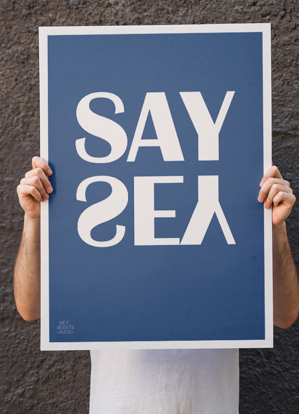 Say Yes Plakat Blå 199 - Det Bedste Hjem Plakater