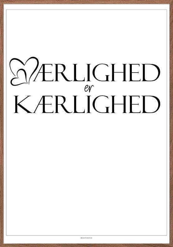 Ærlighed Kærlighed Plakat - Unikplakat.dk Plakater