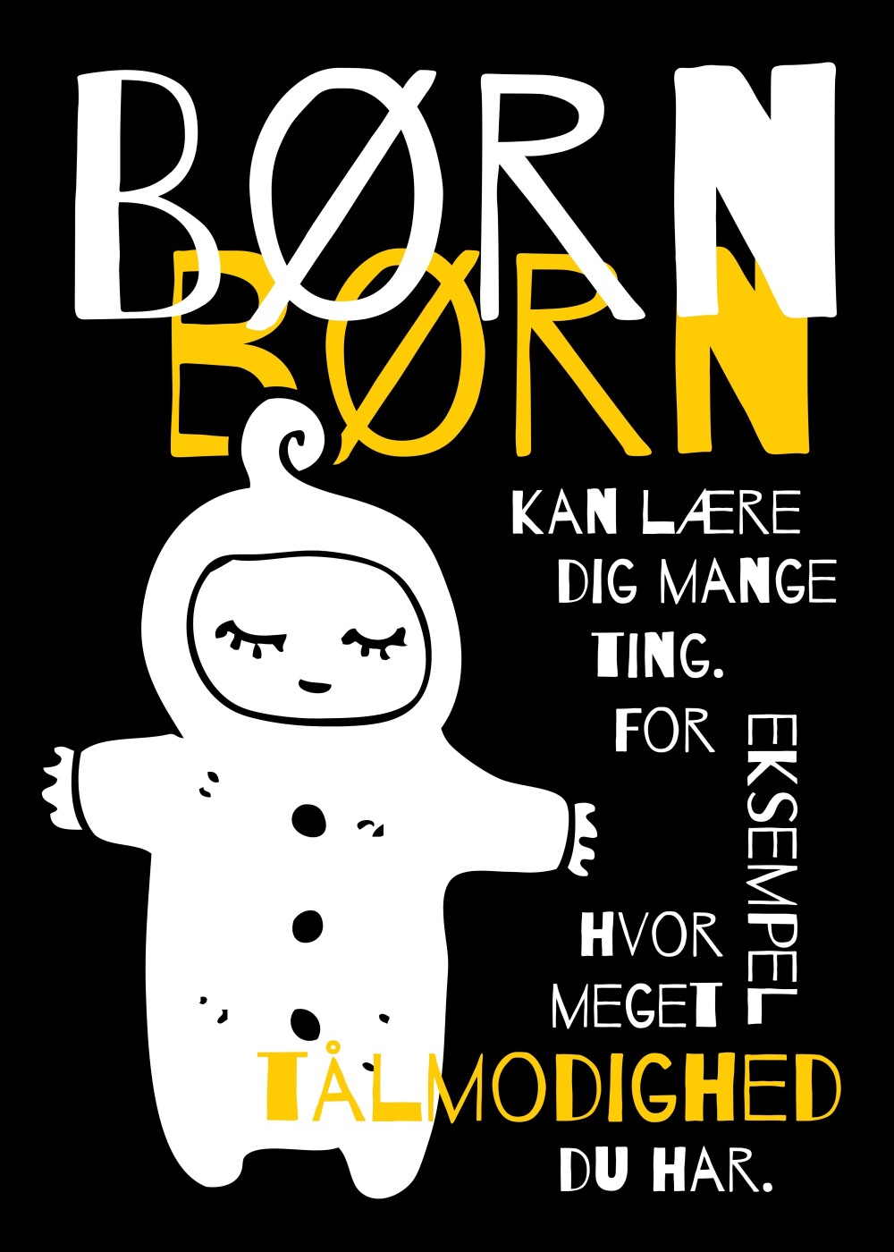 Børn Kan Lære Dig Mange Ting Plakat - Plakater  - 9788794510110