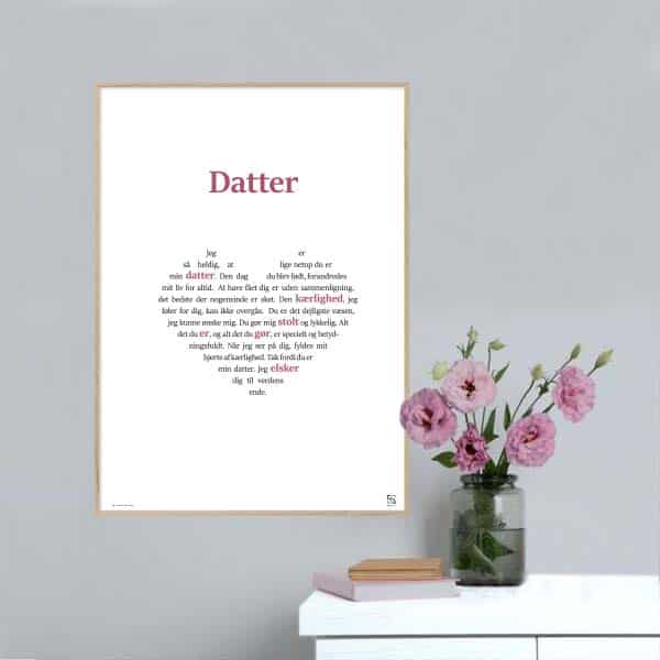 Plakat Som Hylder Din Datter Lodret - Songshape Plakater
