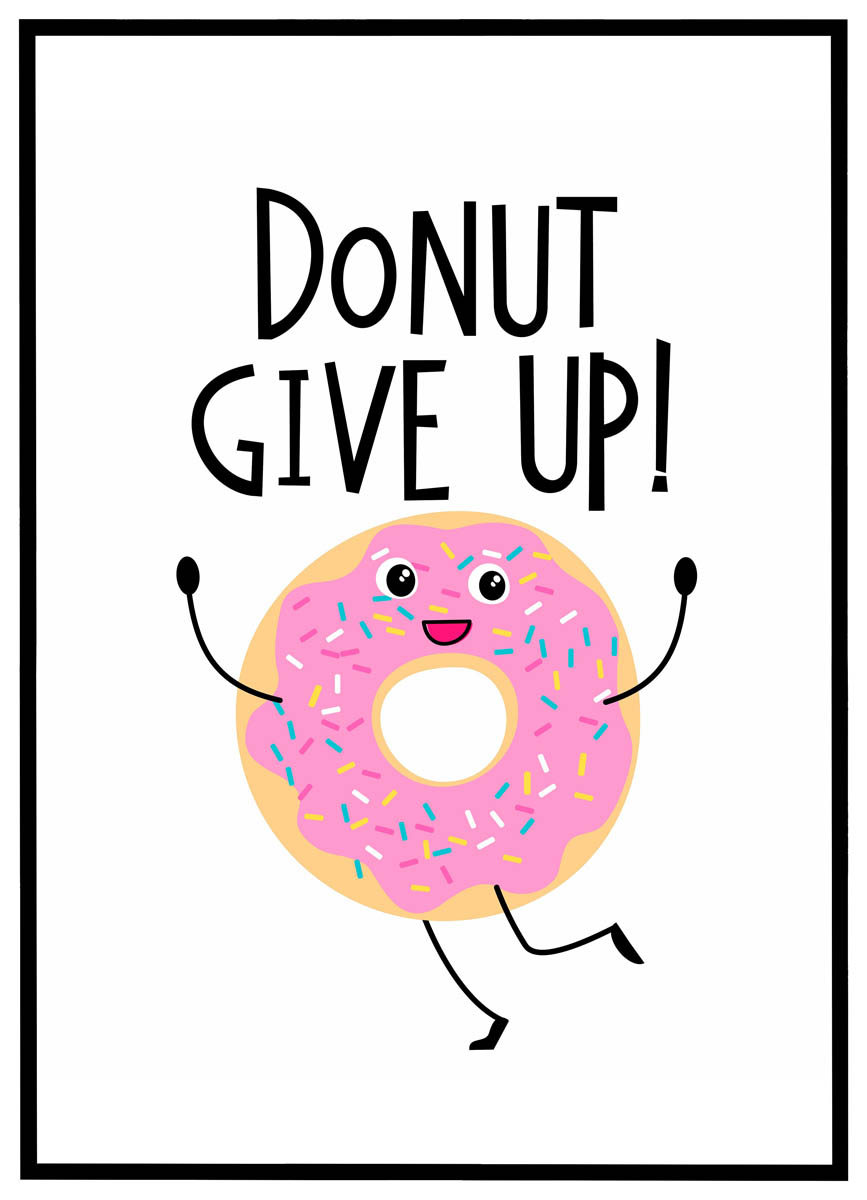 Plakat Donut Give - Plakater