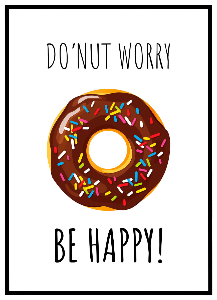 Plakat Donut Worry Happy - Plakater