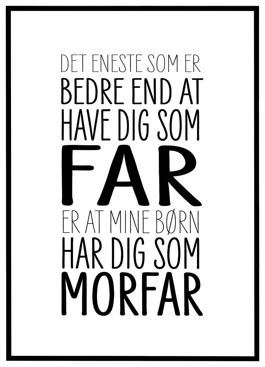 Plakat Elsket Som Far Elsket Som Morfar - Plakater