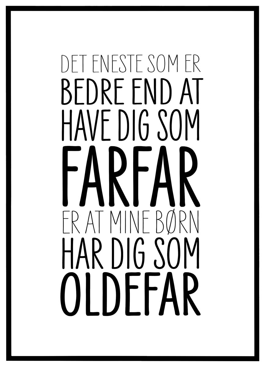Plakat Elsket Som Farfar Elsket Som Oldefar - Plakater