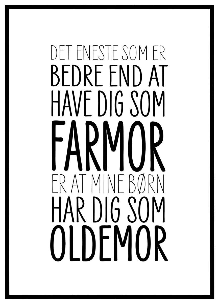 Plakat Elsket Som Farmor Elsket Som Oldemor - Plakater