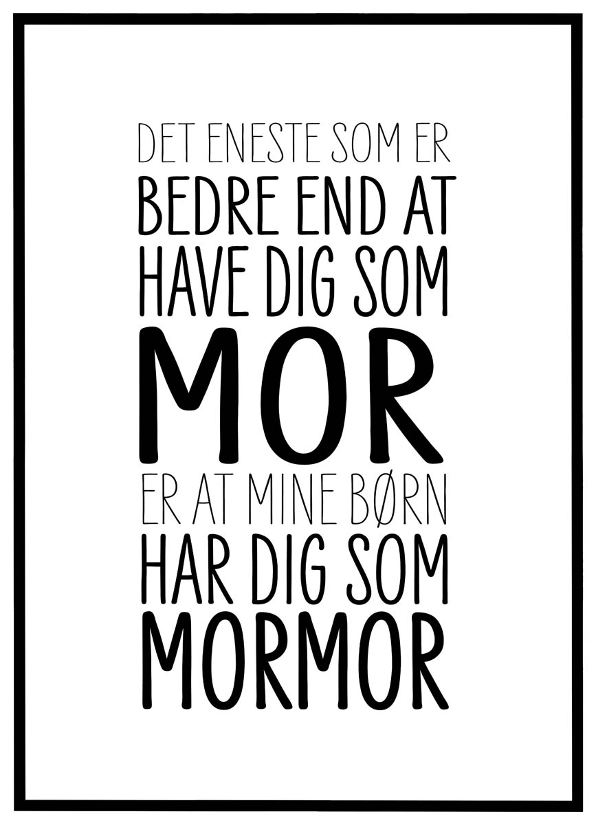 Plakat Elsket Som Mor Elsket Som Mormor - Plakater