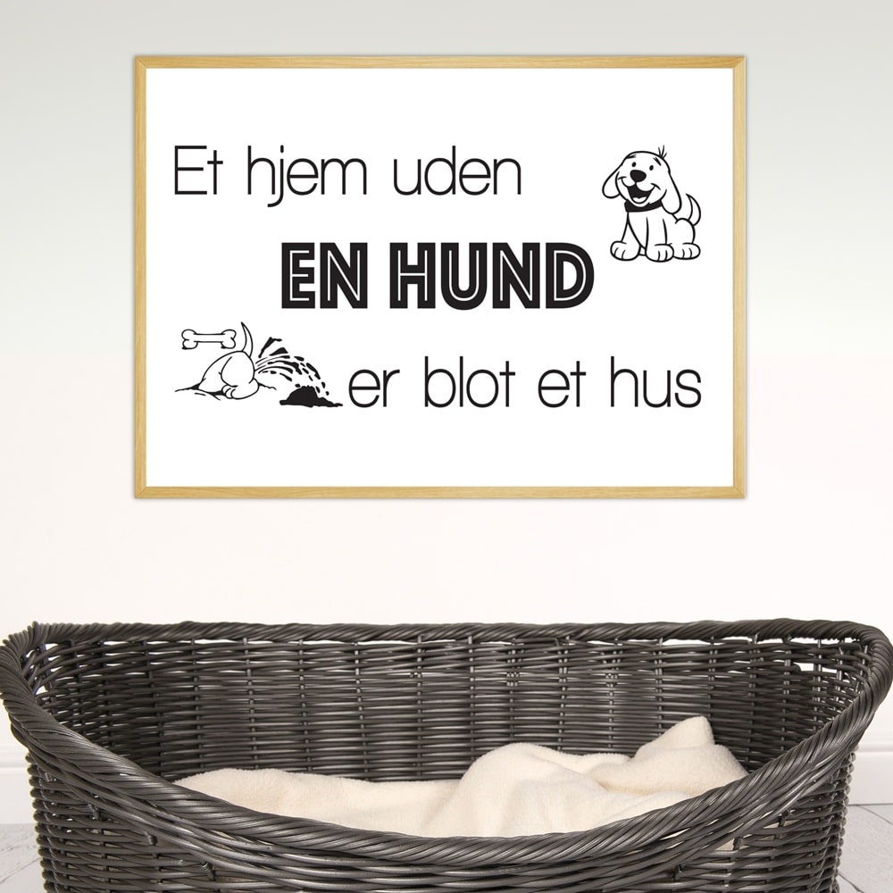 Plakat Hjem Uden Hund Blot Hus - Plakater
