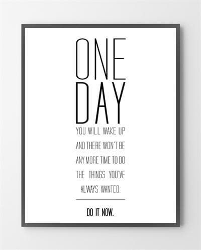 Plakat Med Tekst One Day 30x40 - Bylux Plakater