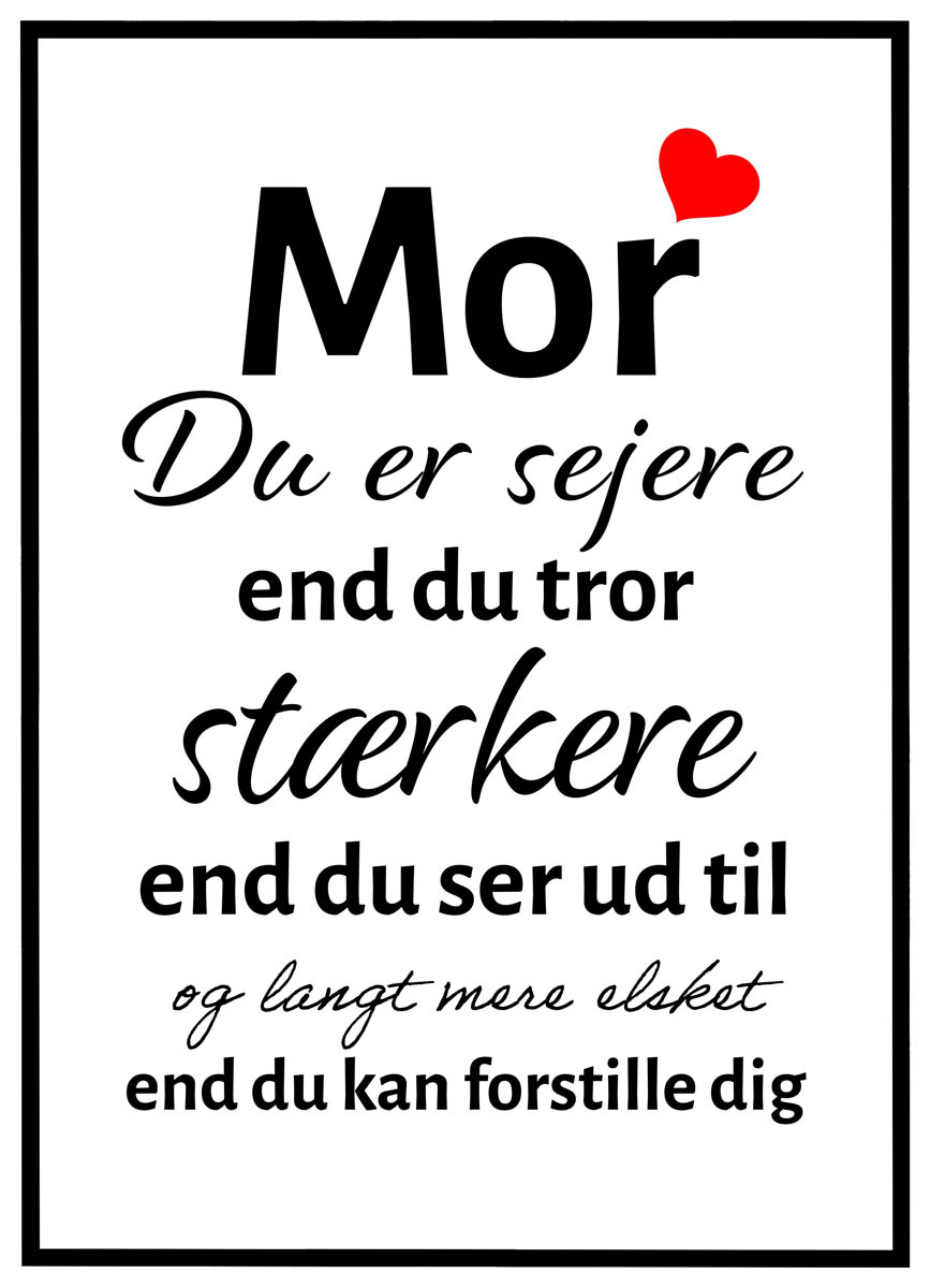 Plakat Mor Sejere End Tror - Plakater