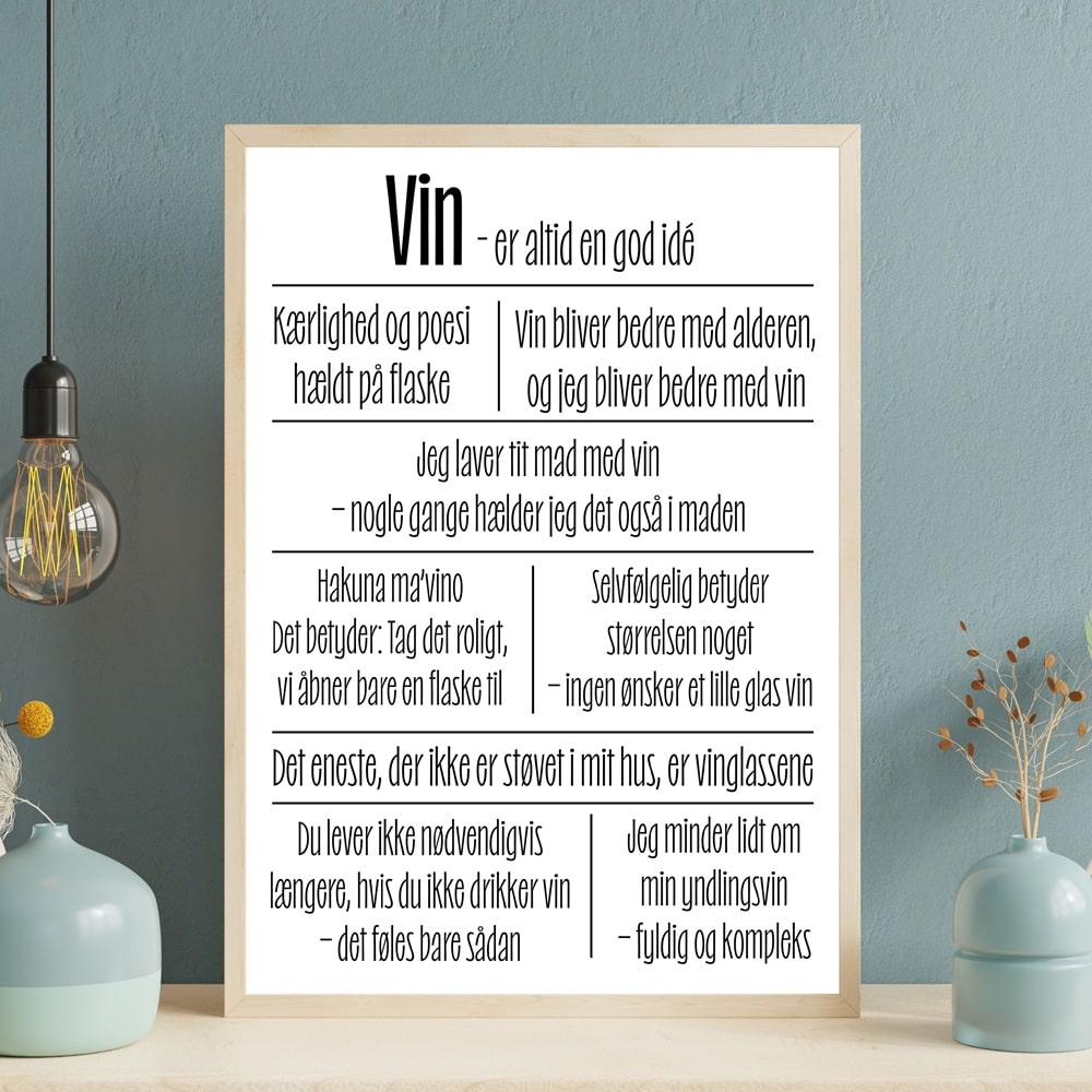 Plakat Vin Altid God Id - Plakater