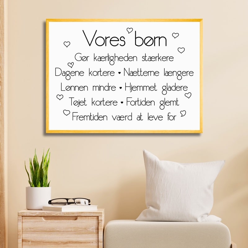 Plakat Vores Børn Gør Kærligheden Stærkere - Plakater