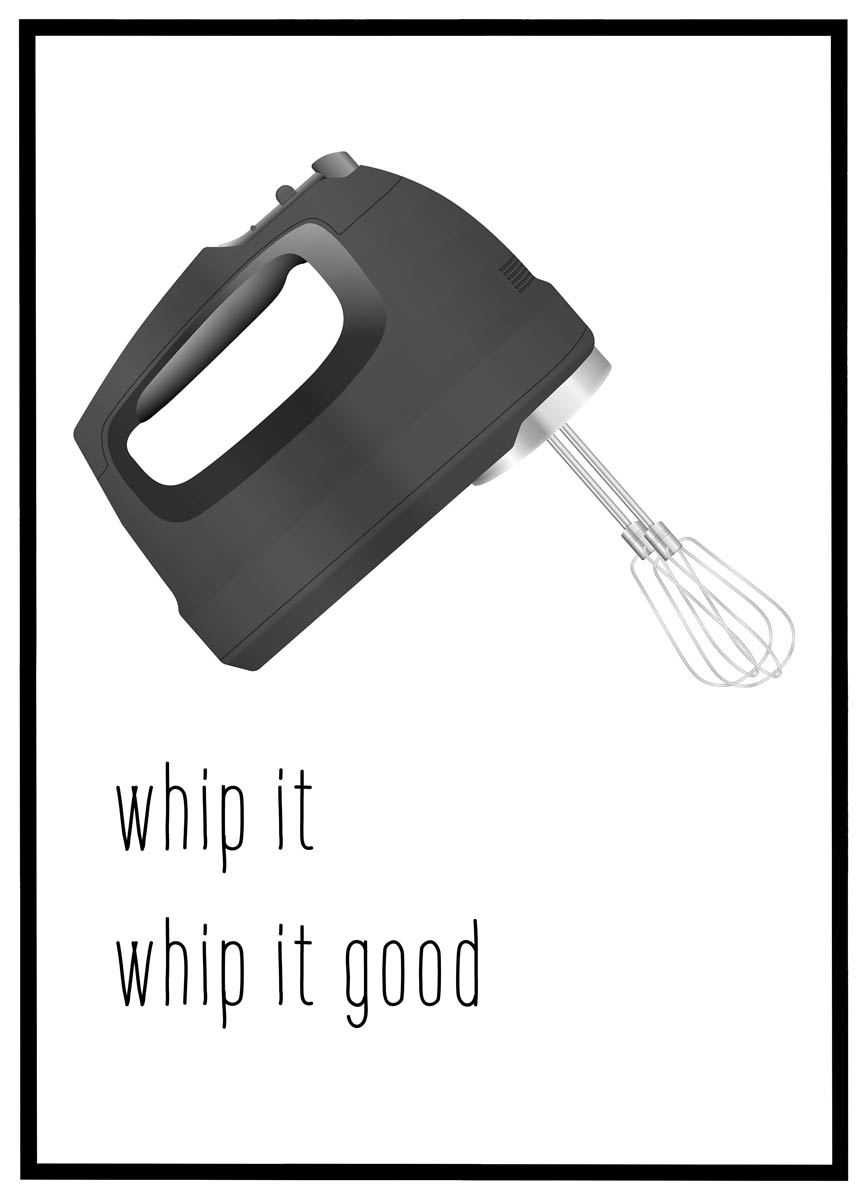 Plakat Whip Whip Good - Plakater