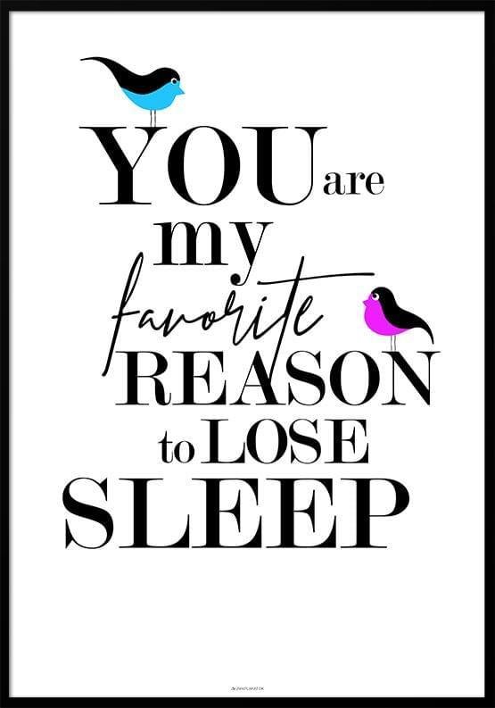 You Are Favorite Birds Plakat - Unikplakat.dk Plakater